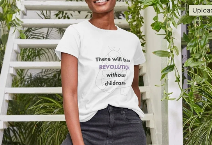 There will be no revolution without childcare.