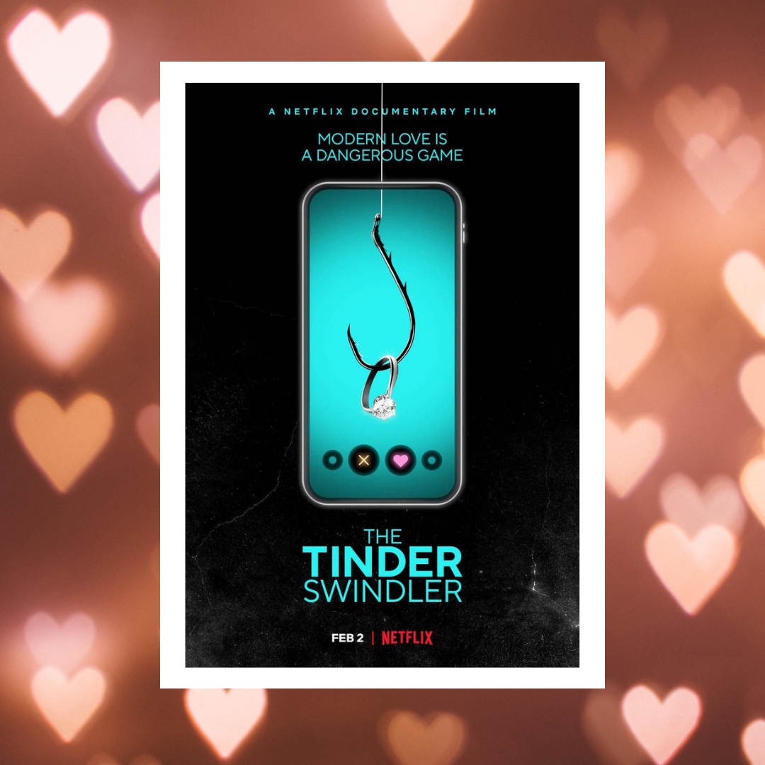 St valentine's Day and The Tinder Swindler from my feminist point of view