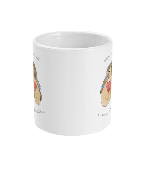 Liking Yourself Is An Act of Revolution Ceramic Mug
