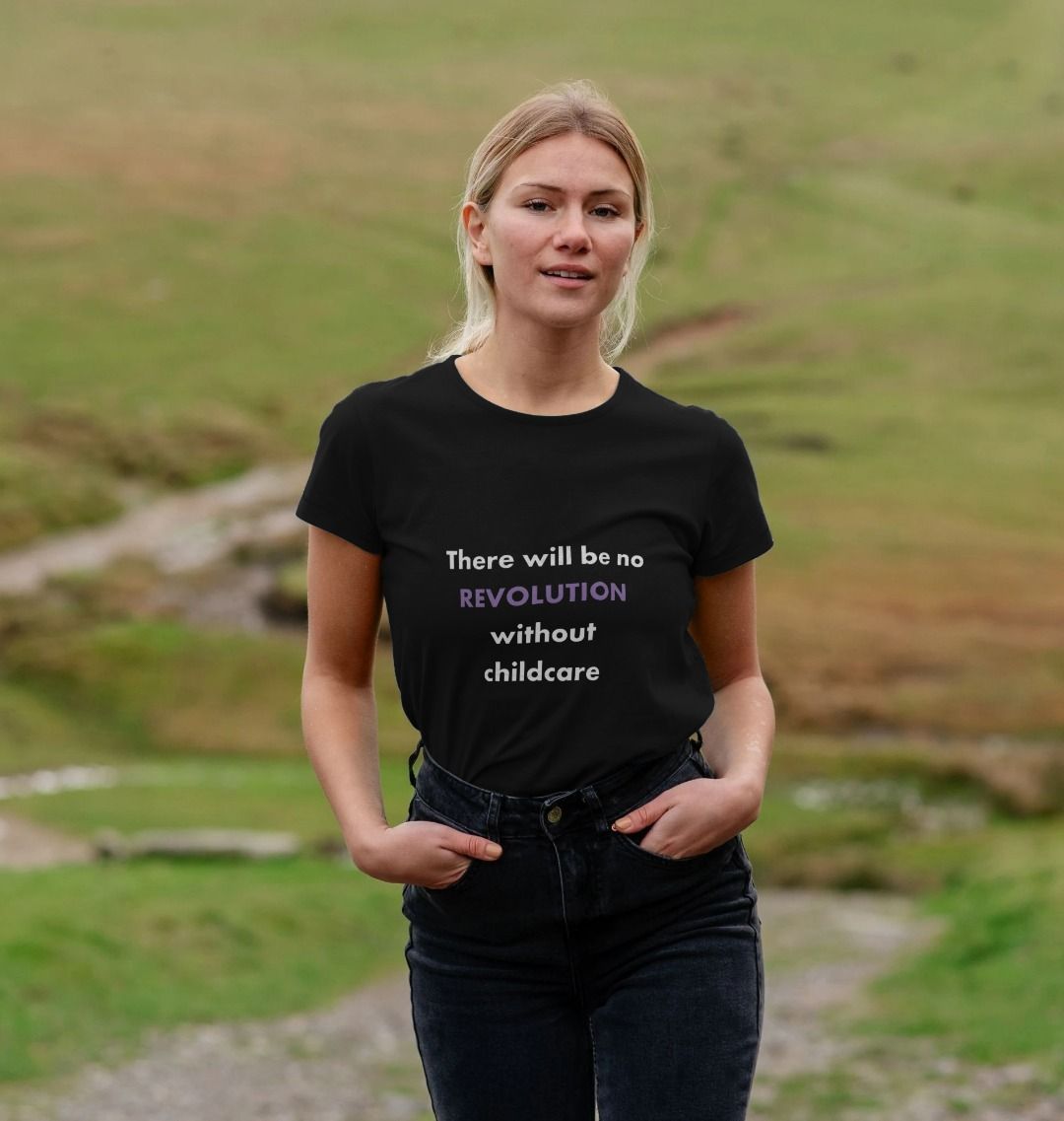 Feminist T-shirt - There will be no revolution without childcare