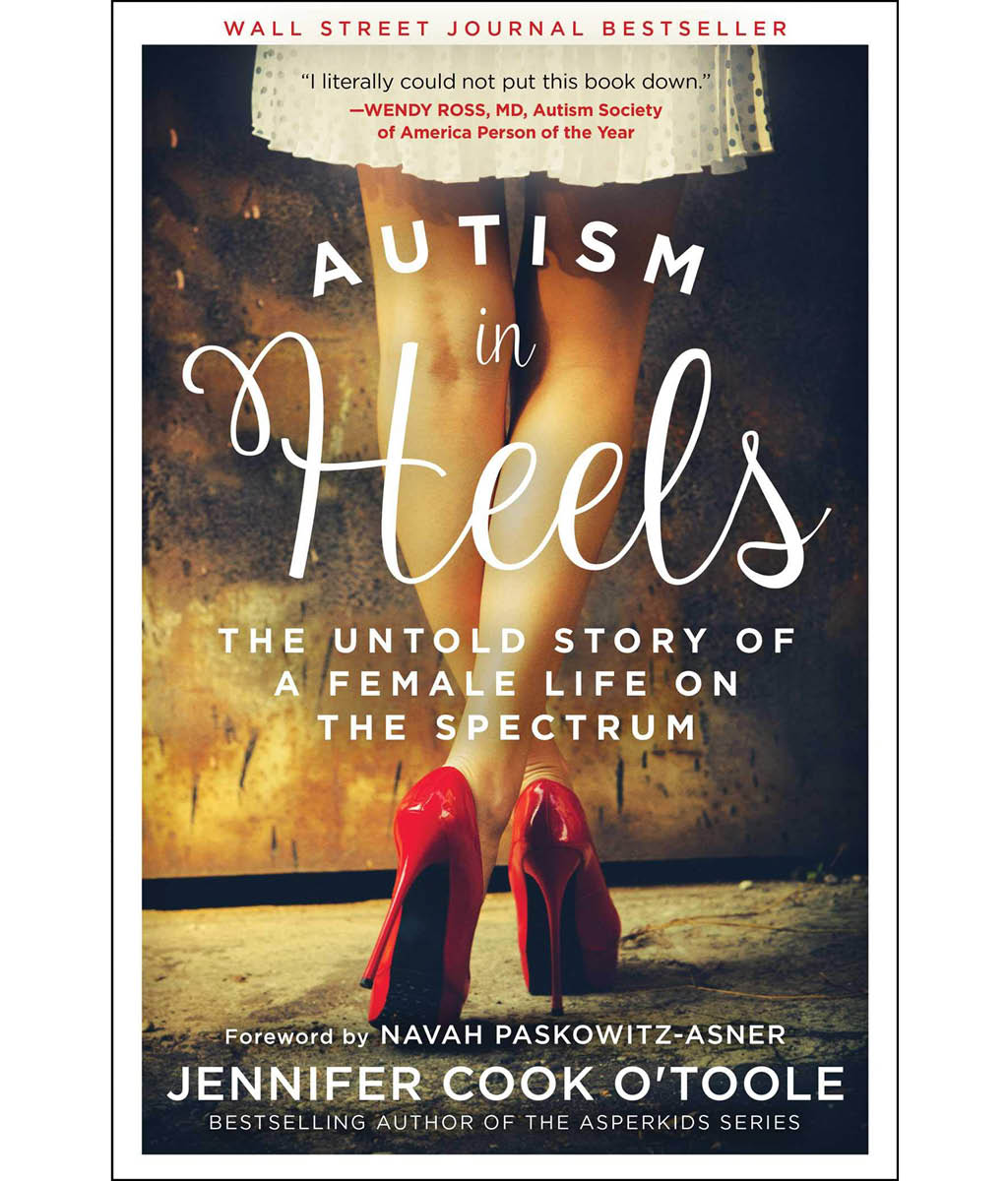 Autism in Heels by Jennifer O'Toole