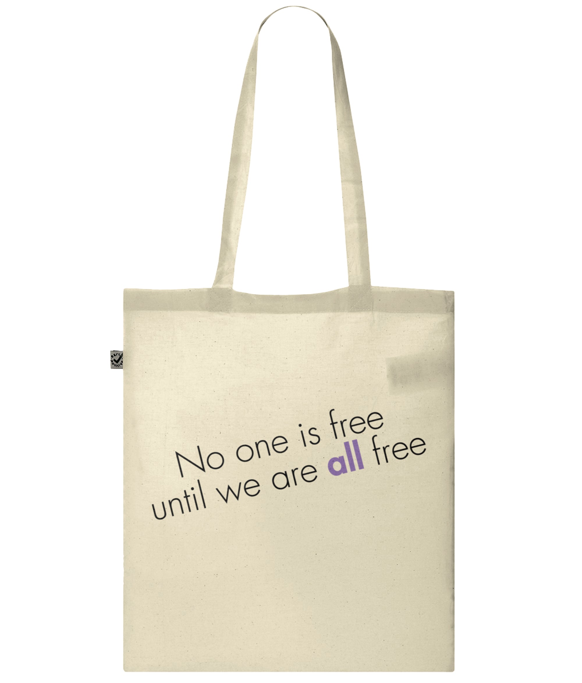 No One Is Free Until We Are All Free Organic Combed Cotton Tote Bag Natural
