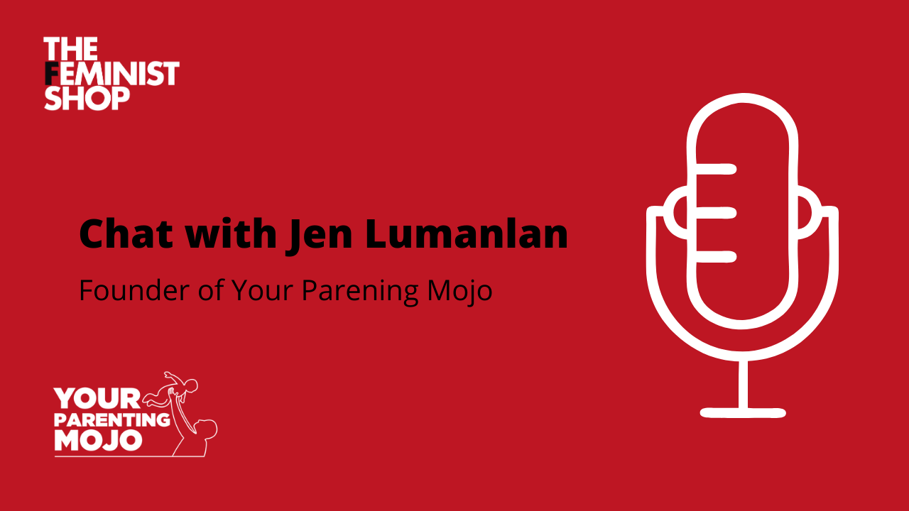 Chat with Jen Lumanlan: Respectful and feminist parenting.
