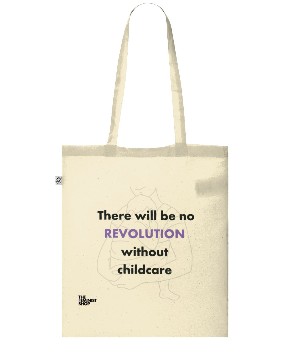 Feminist Tote Bag - There will be no Revolution without Childcare