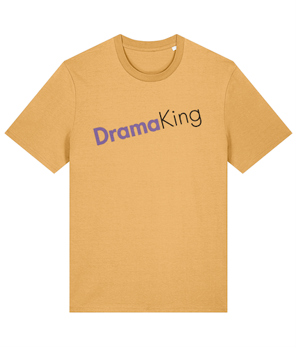 Drama king Feminist T Shirt