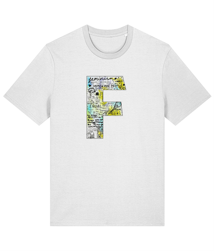 F by Olivia Feminist T Shirt