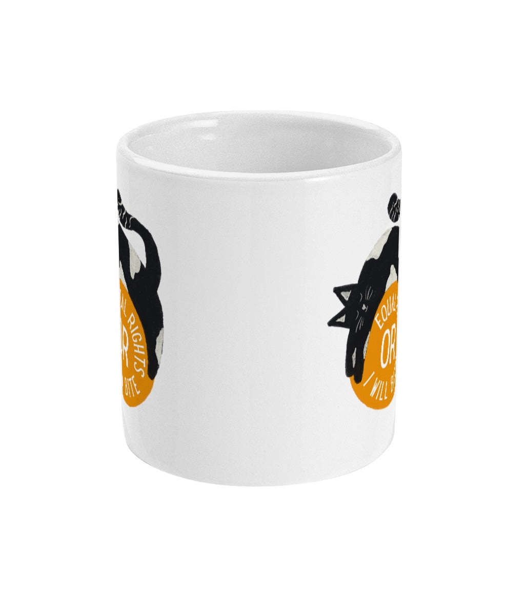 Equal Rights or I Will Bite Ceramic Mug