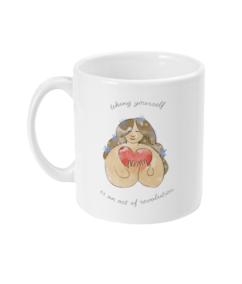 Liking Yourself Is An Act of Revolution Ceramic Mug