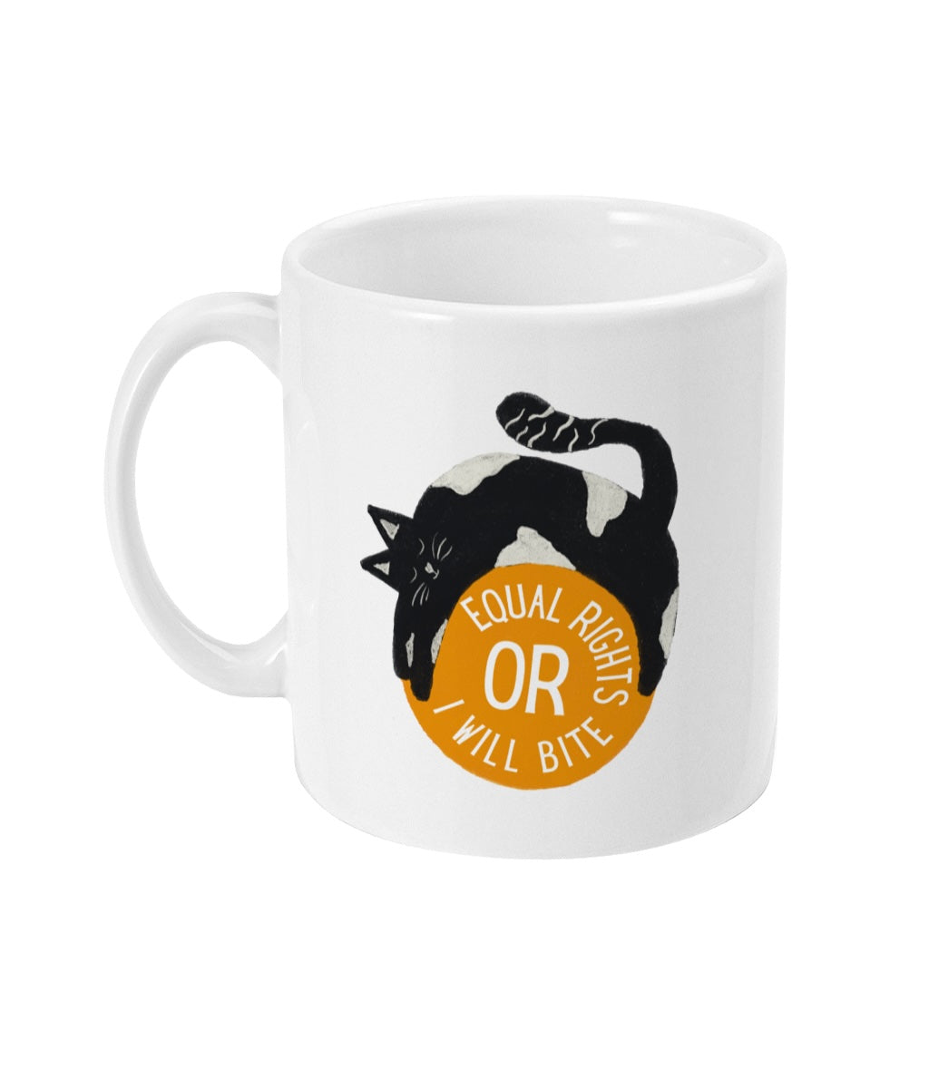 Equal Rights or I Will Bite Ceramic Mug