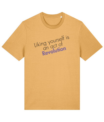 Liking Yourself Is and Act of Revolution Feminist T Shirt