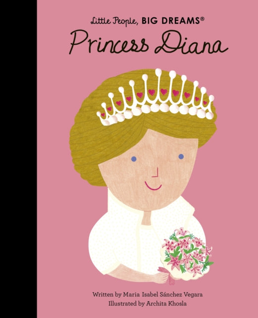 Little people, BIG DREAMS. Princess Diana