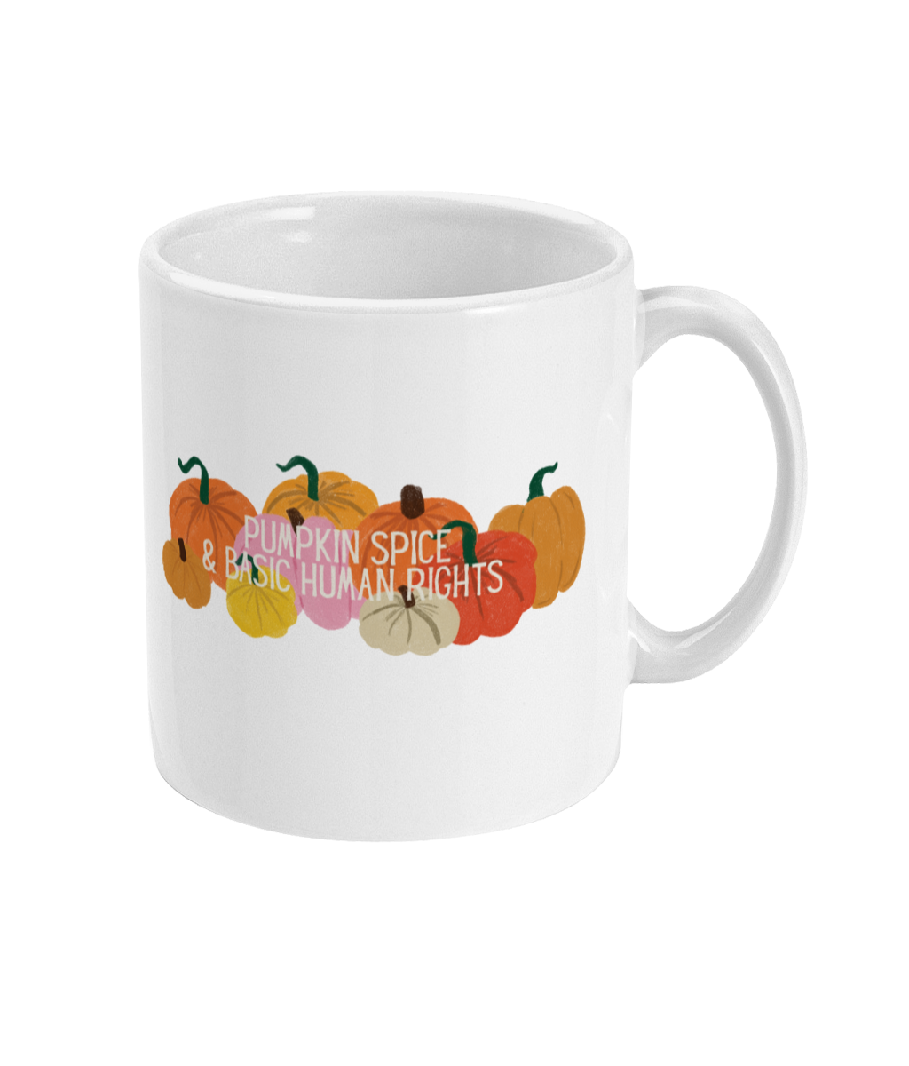 Pumpkin Spice and Basic Human Rights mug