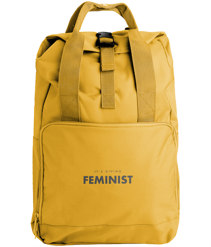 Feminist Rucksack - It&#39;s Giving Feminist