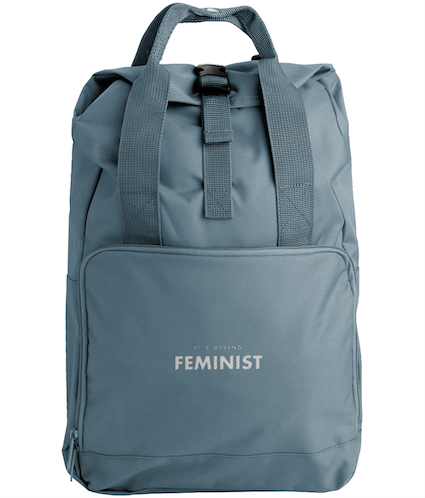 Feminist Rucksack - It's Giving Feminist