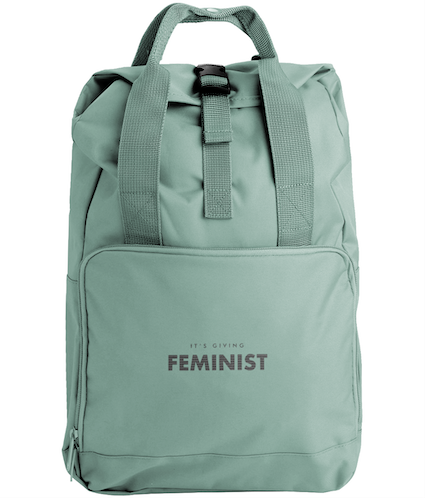 Feminist Rucksack - It&#39;s Giving Feminist