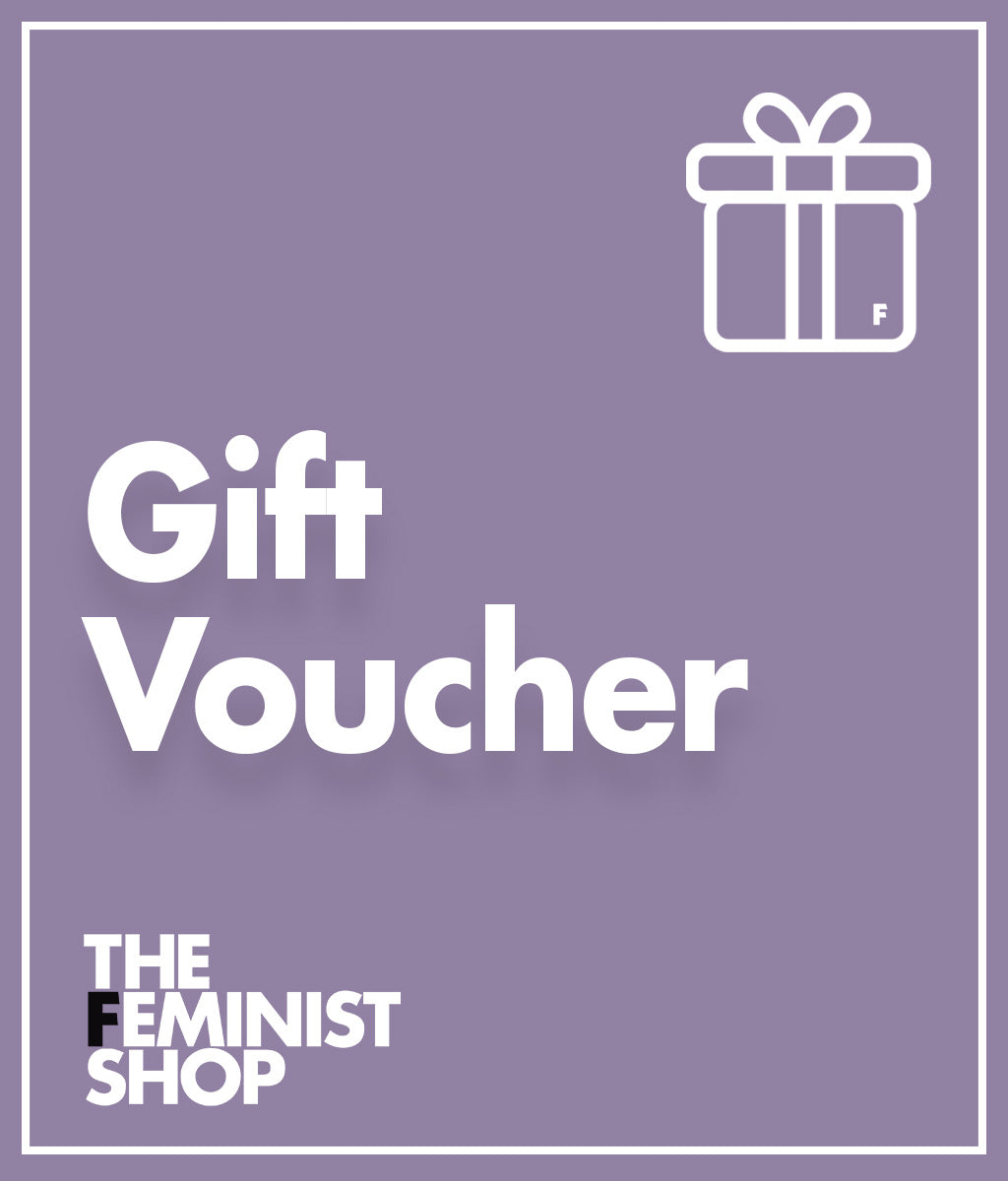 The Feminist Shop Gift Card Voucher
