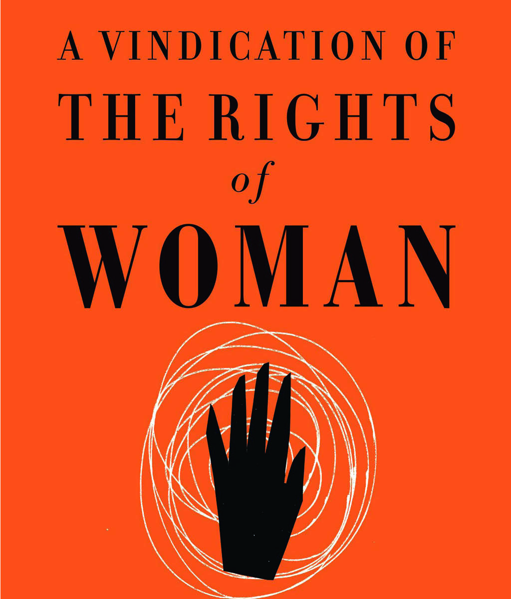 The Vindication of the Rights of Woman by Mary Wollstonecraft