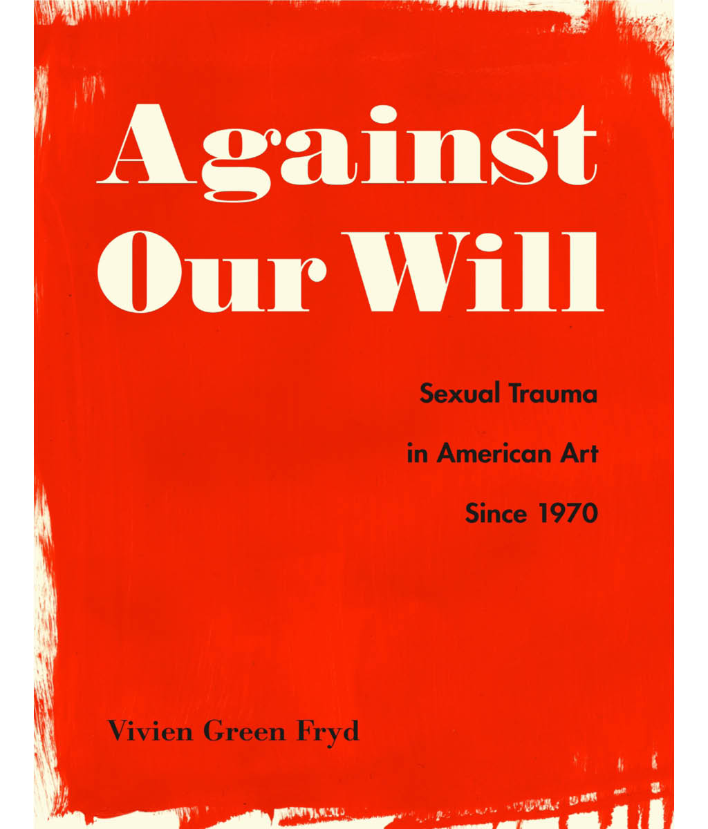 Against Our Will Vivien Green Fryd