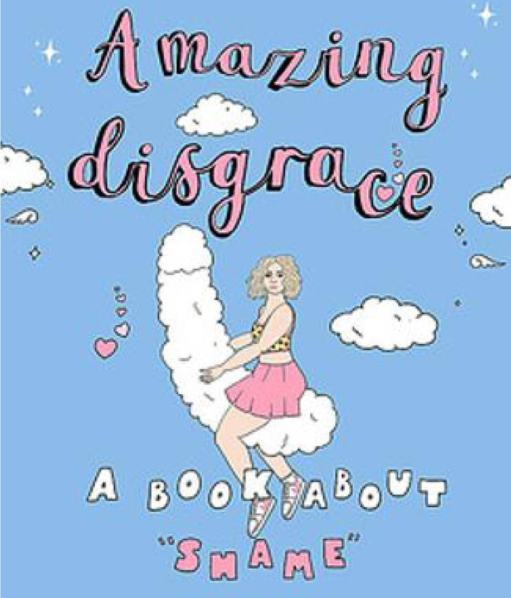 Amazing Disgrace by Grace Campbell