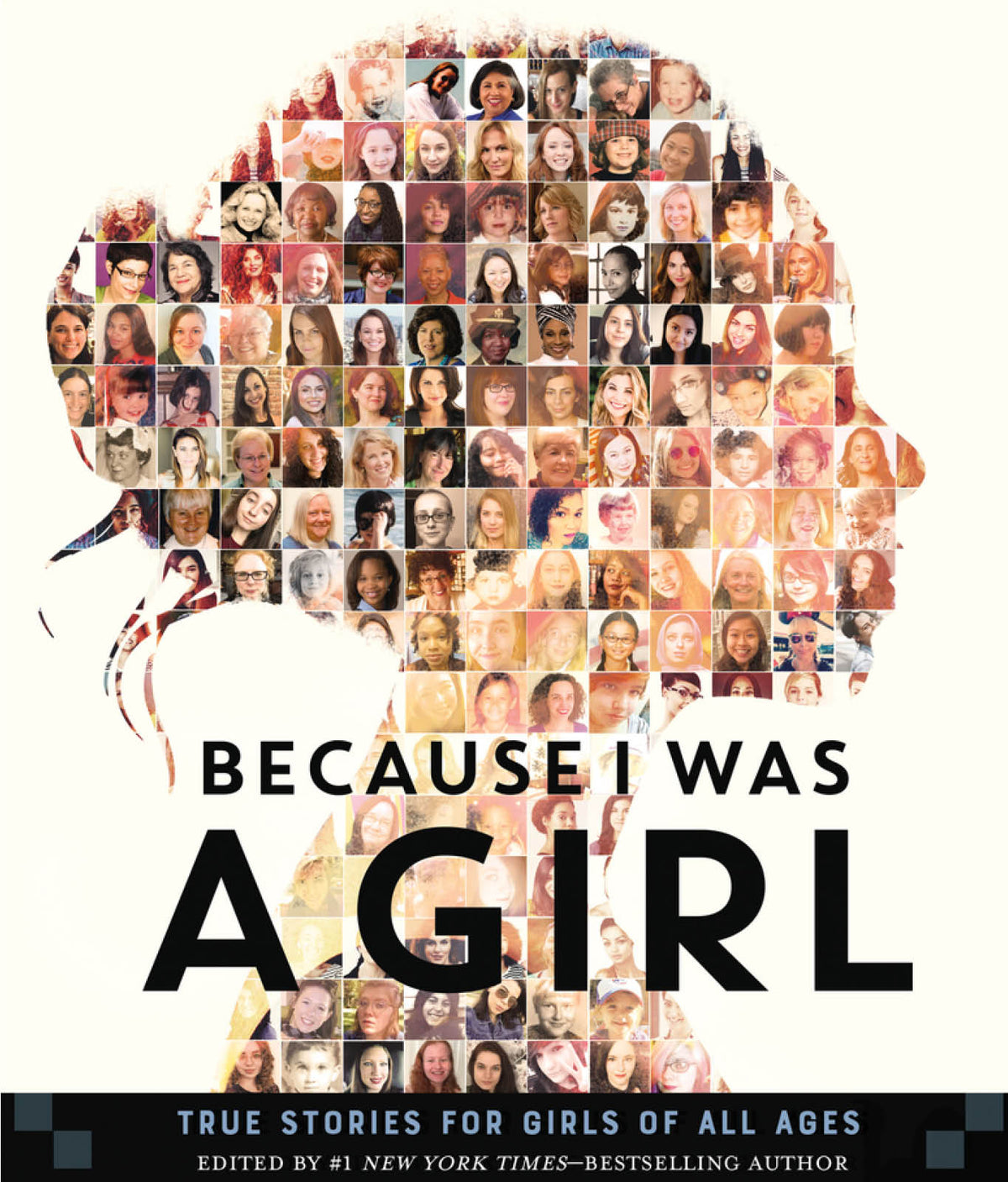 Because I Was a Girl: True Stories for Girls of All Ages by Melissa De La Cruz