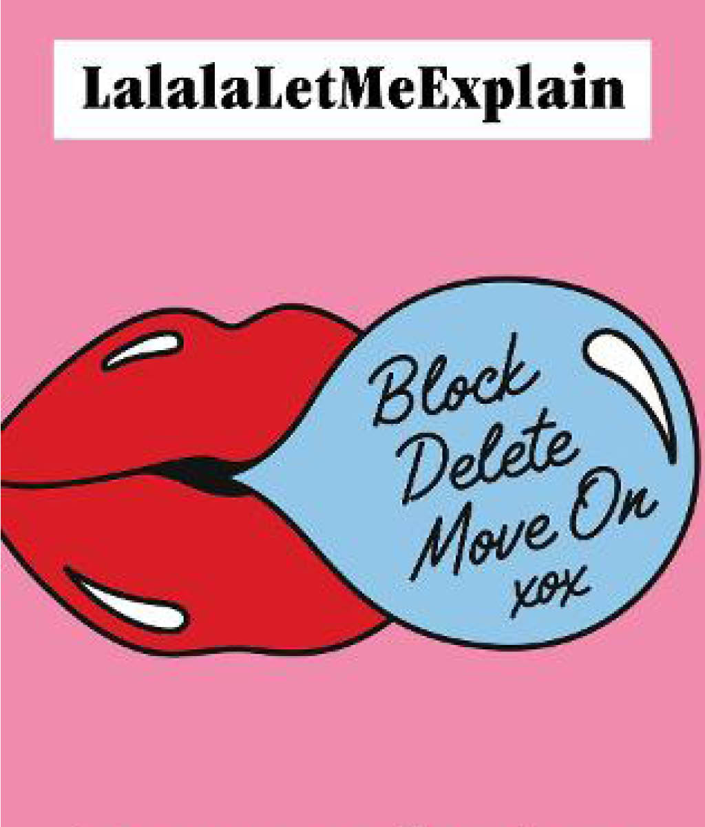 Block, Delete, Move On : It's not you, it's them