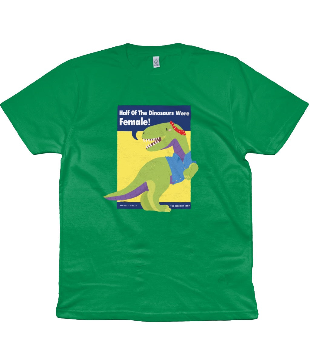 Feminist T Shirt - Half of the Dinosaurs were Female!
