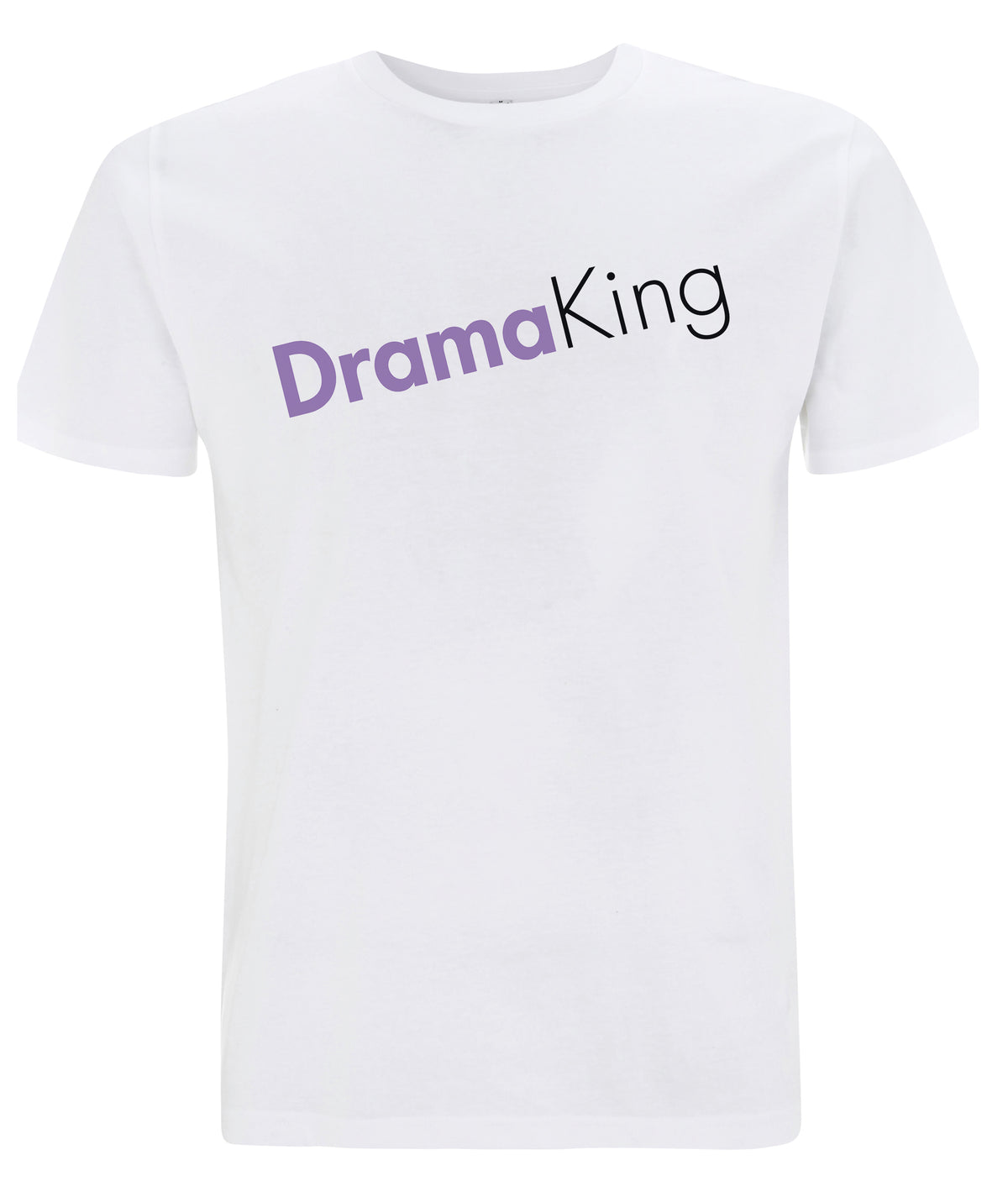 Drama King Organic Feminist T Shirt White