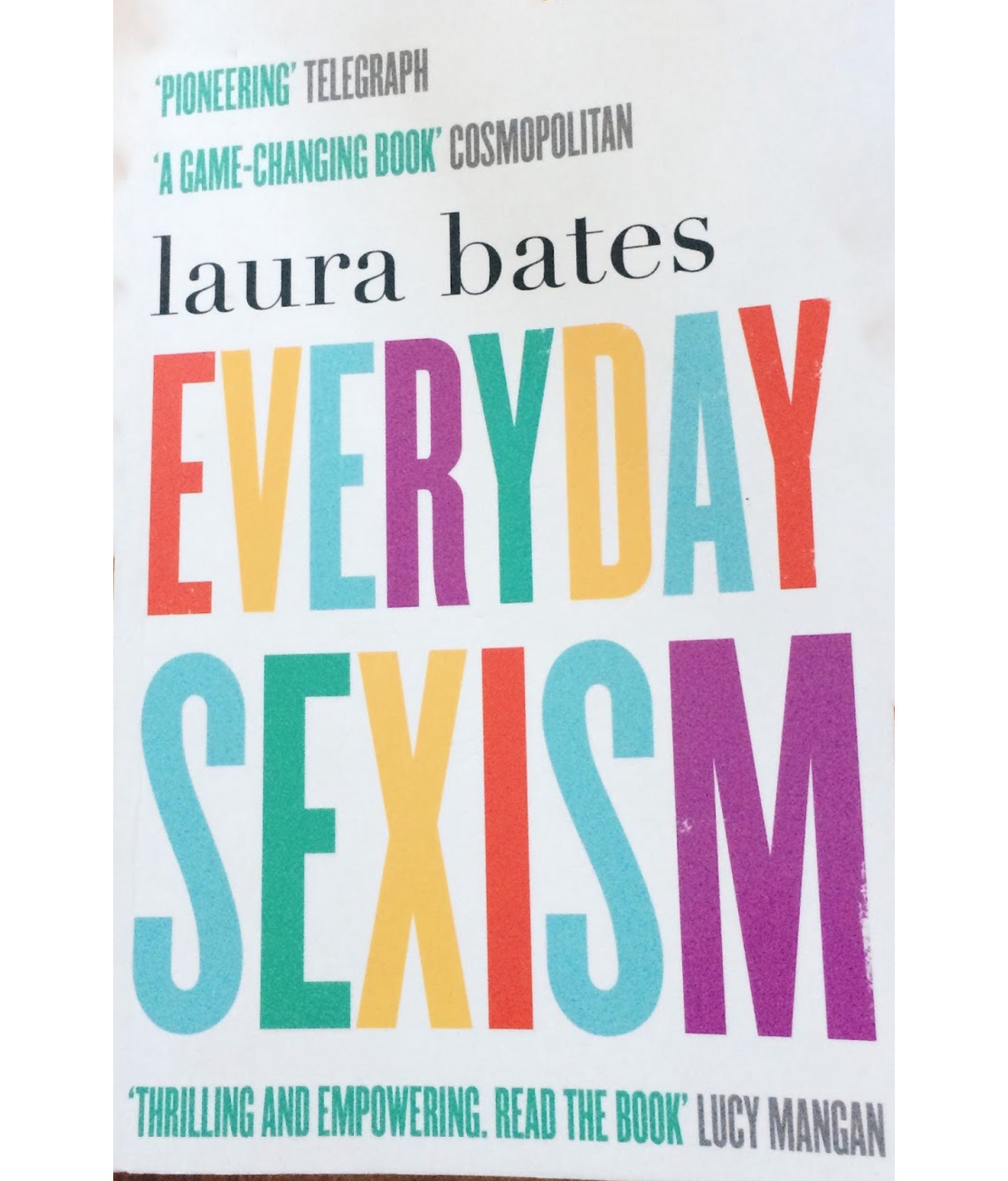 Everyday Sexism by Laura Bates