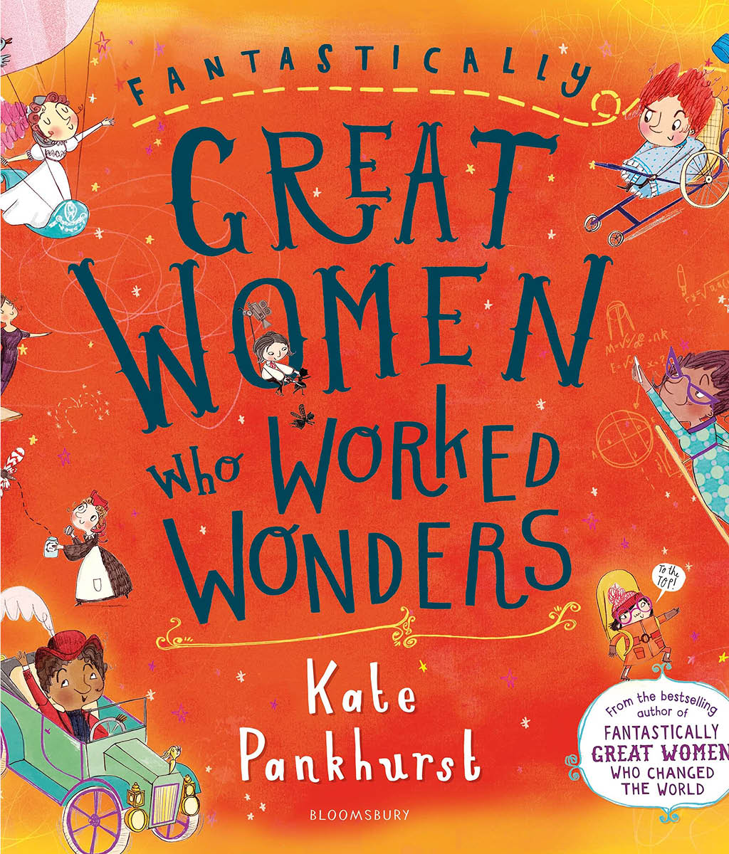 Fantastically Great Women Who Worked Wonders: Gift Edition by Kate Pankhurst