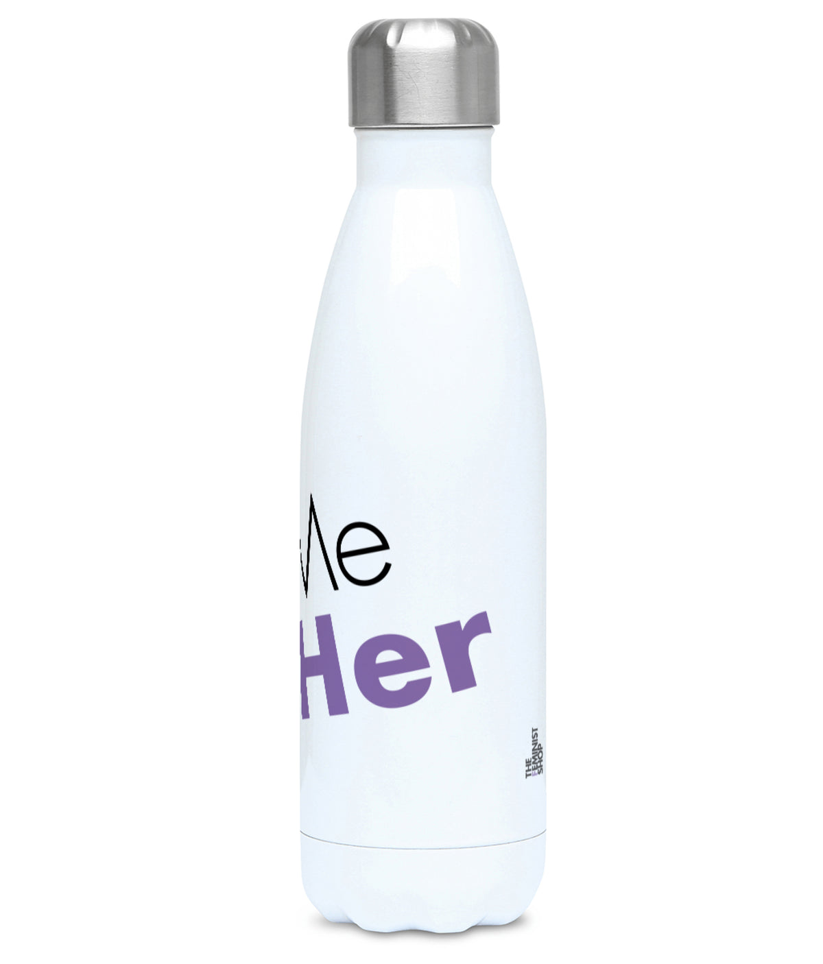 Feminist Water Bottle - #ForMeForHer - Right