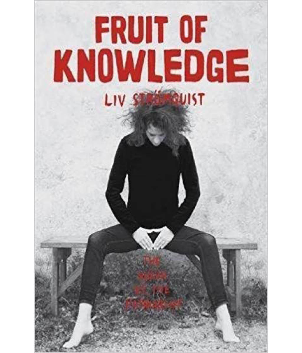 Fruit of Knowledge Liv Stromquist