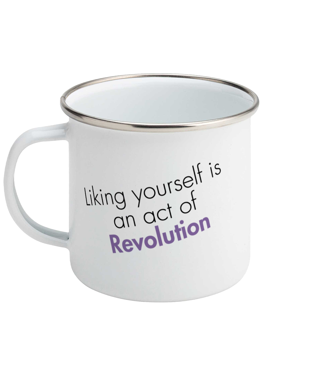 Feminist Enamel Mug - Liking Yourself is an Act of Revolution, Bold