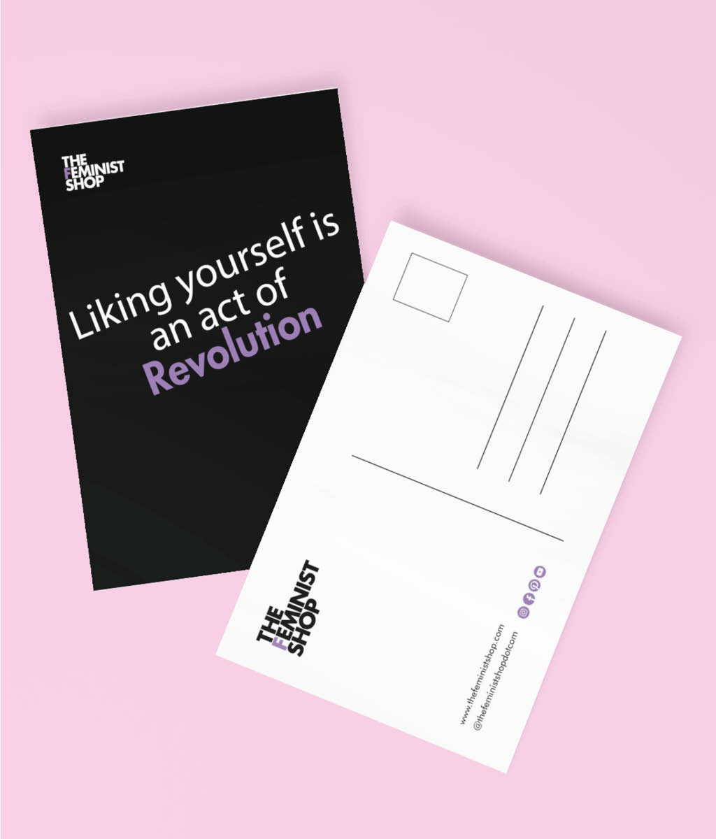 Feminist Postcard - Liking yourself is an act of Revolution