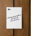 Feminist Postcard - Liking yourself is an act of Revolution