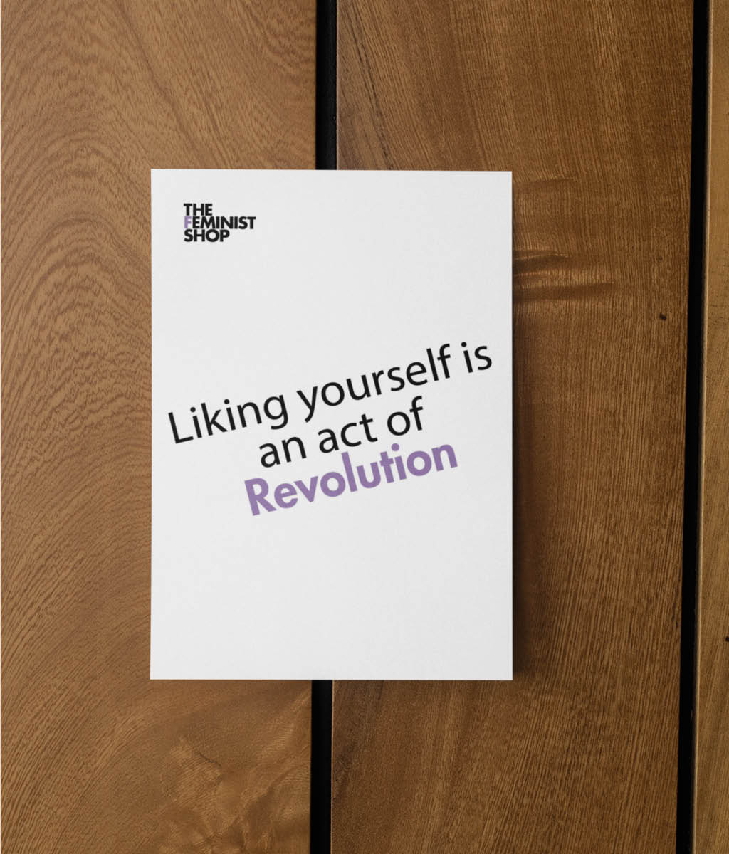 Feminist Postcard - Liking yourself is an act of Revolution