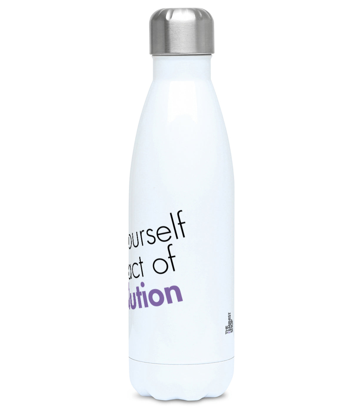 Feminist Water Bottle - Liking Yourself is an Act of Revolution - Right