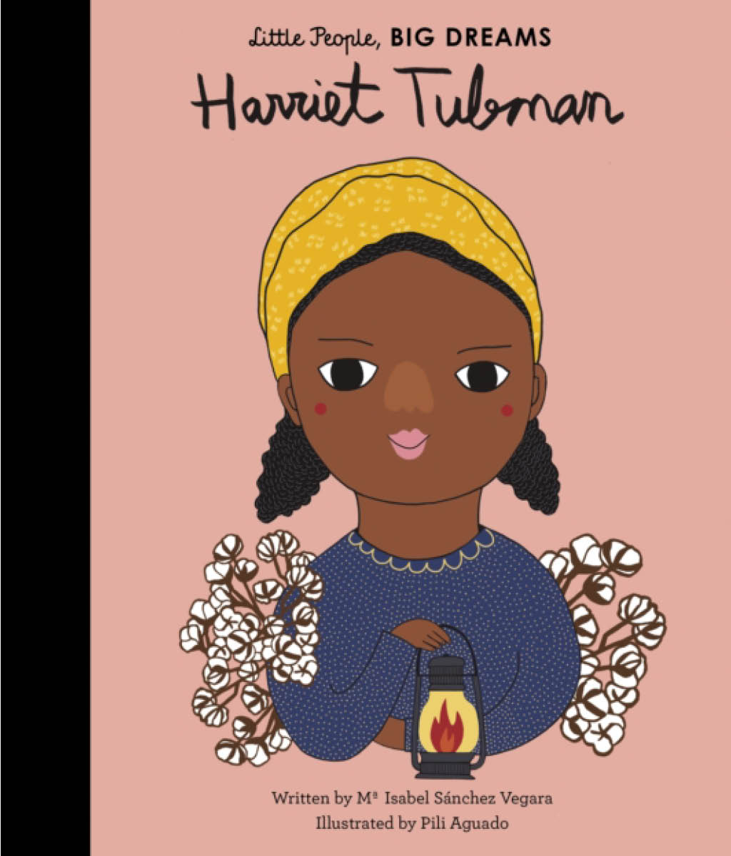 Little People, BIG DREAMS: Harriet Tubman Maria Isabel Sanchez Vegara