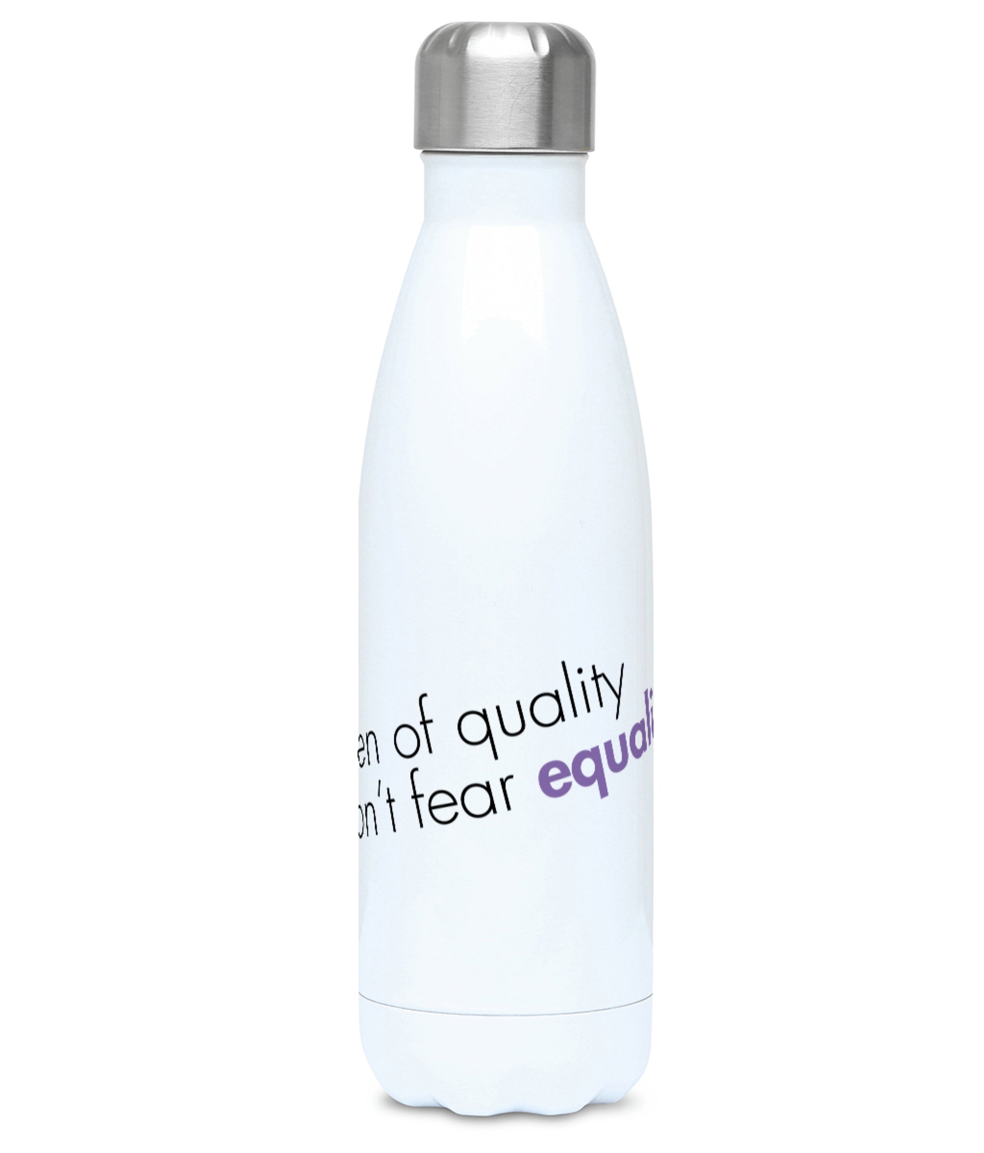 Feminist Water Bottle - Men Of Quality Don't Fear Equality - Front
