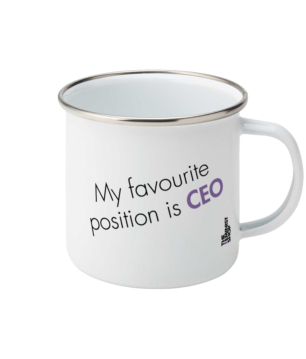 Feminist Enamel Mug - My Favourite Position Is CEO, Bold