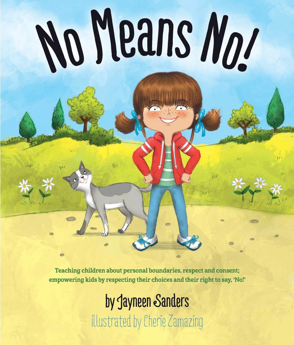 No Means No! by Jayneen Sanders