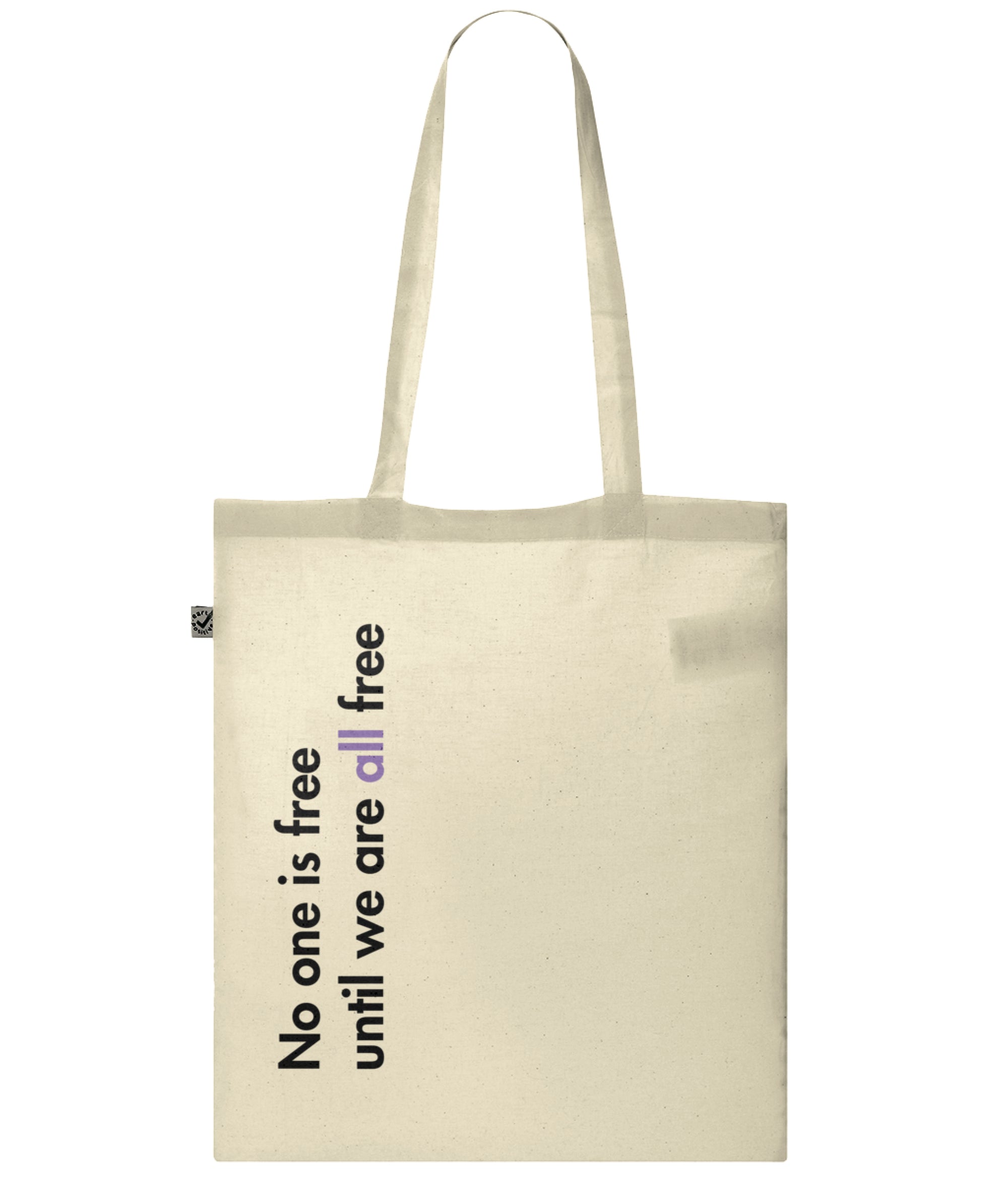 No One Is Free Until We Are All Free Organic Combed Cotton Tote Bag Natural