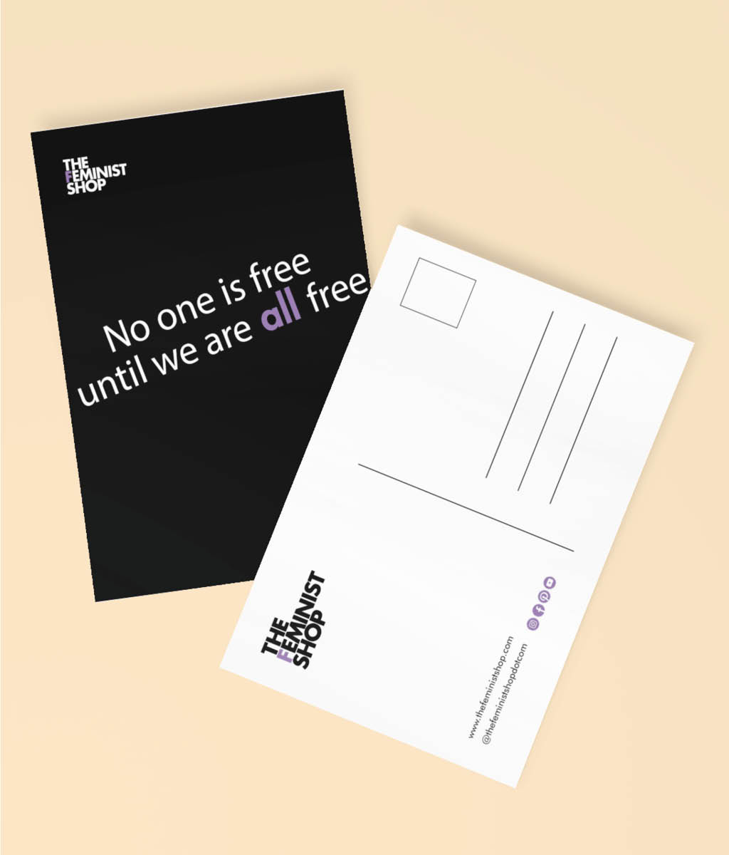 Feminist Postcard - No one is free until we are all free