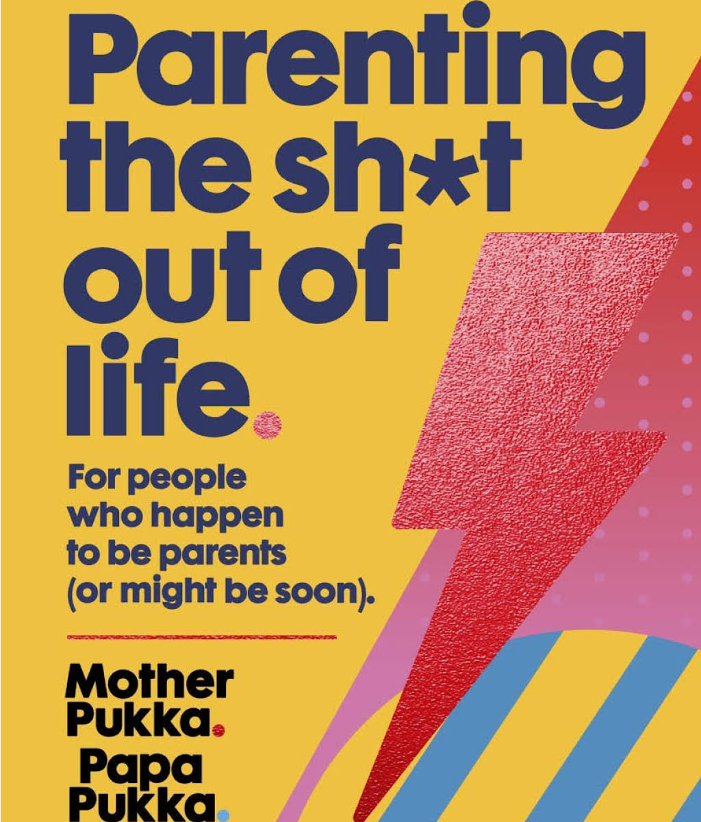 Parenting the Sh*t Out Of Life: For people who happen to be parents (or might be soon) Mother Pukka, Papa Pukka