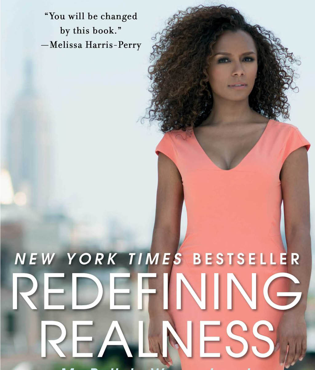 Redefining Realness: My Path to Womanhood, Identity, Love &amp; So Much More