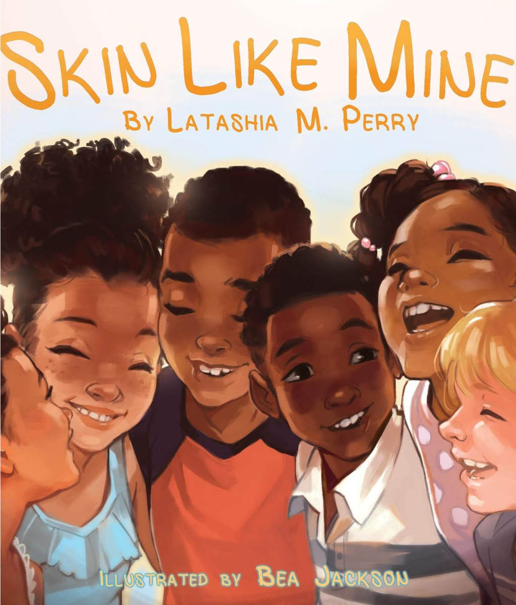 Skin Like Mine by LaTashia M Perry