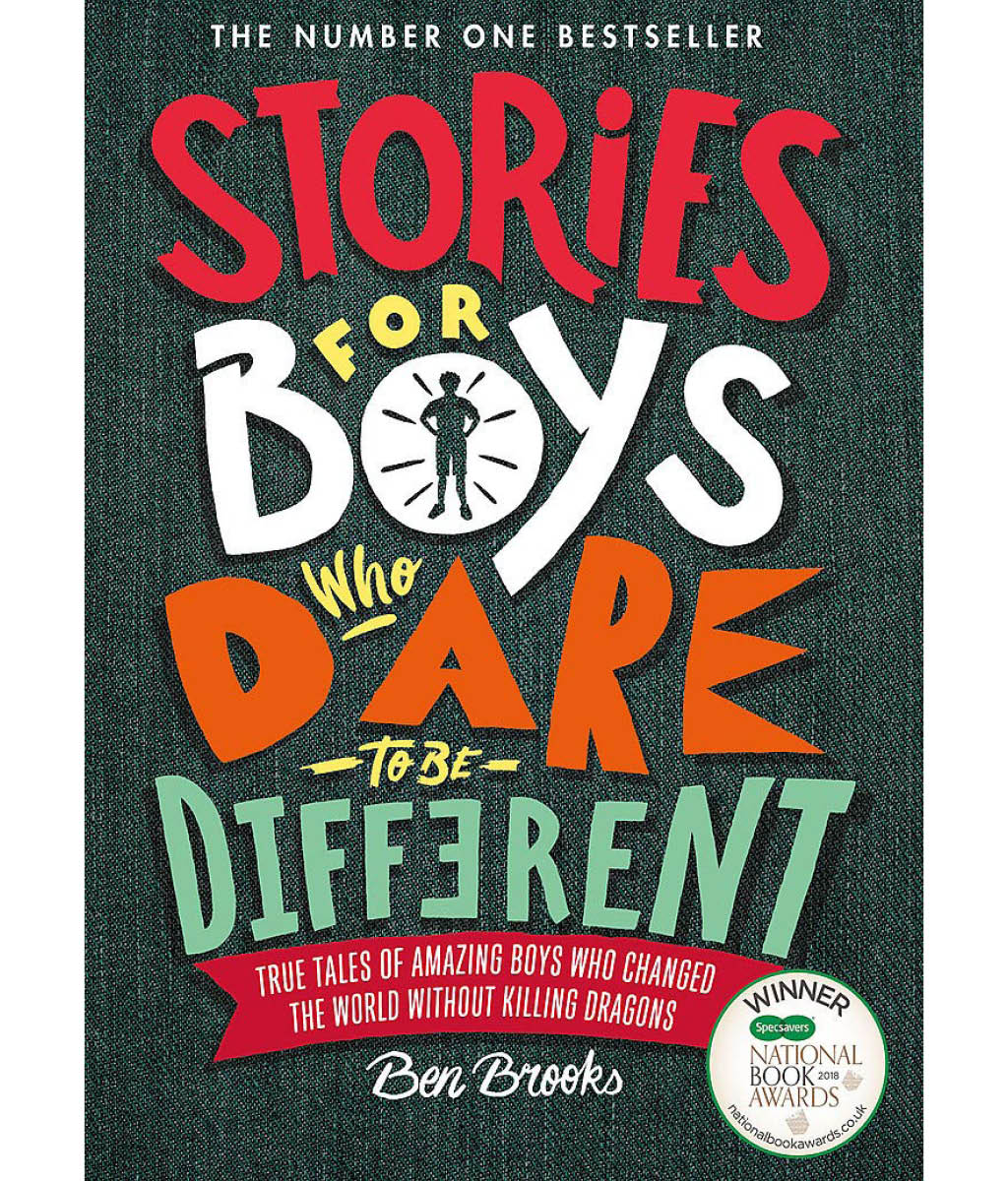 Stories for Boys Who Dare to be Different Ben Brooks