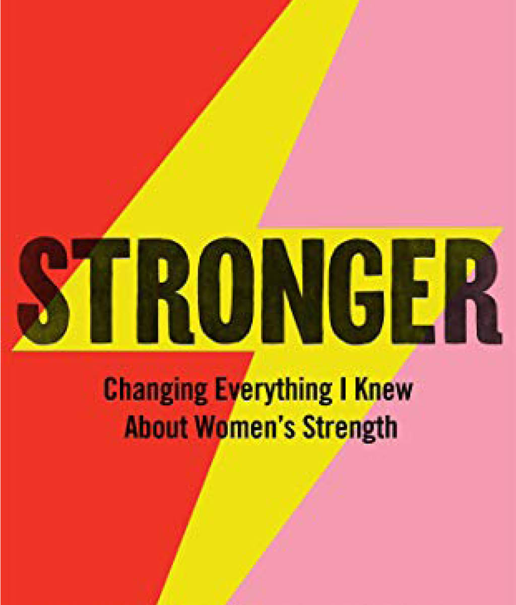 Stronger: Changing Everything I Know About Women�s Health by Poorna Bell