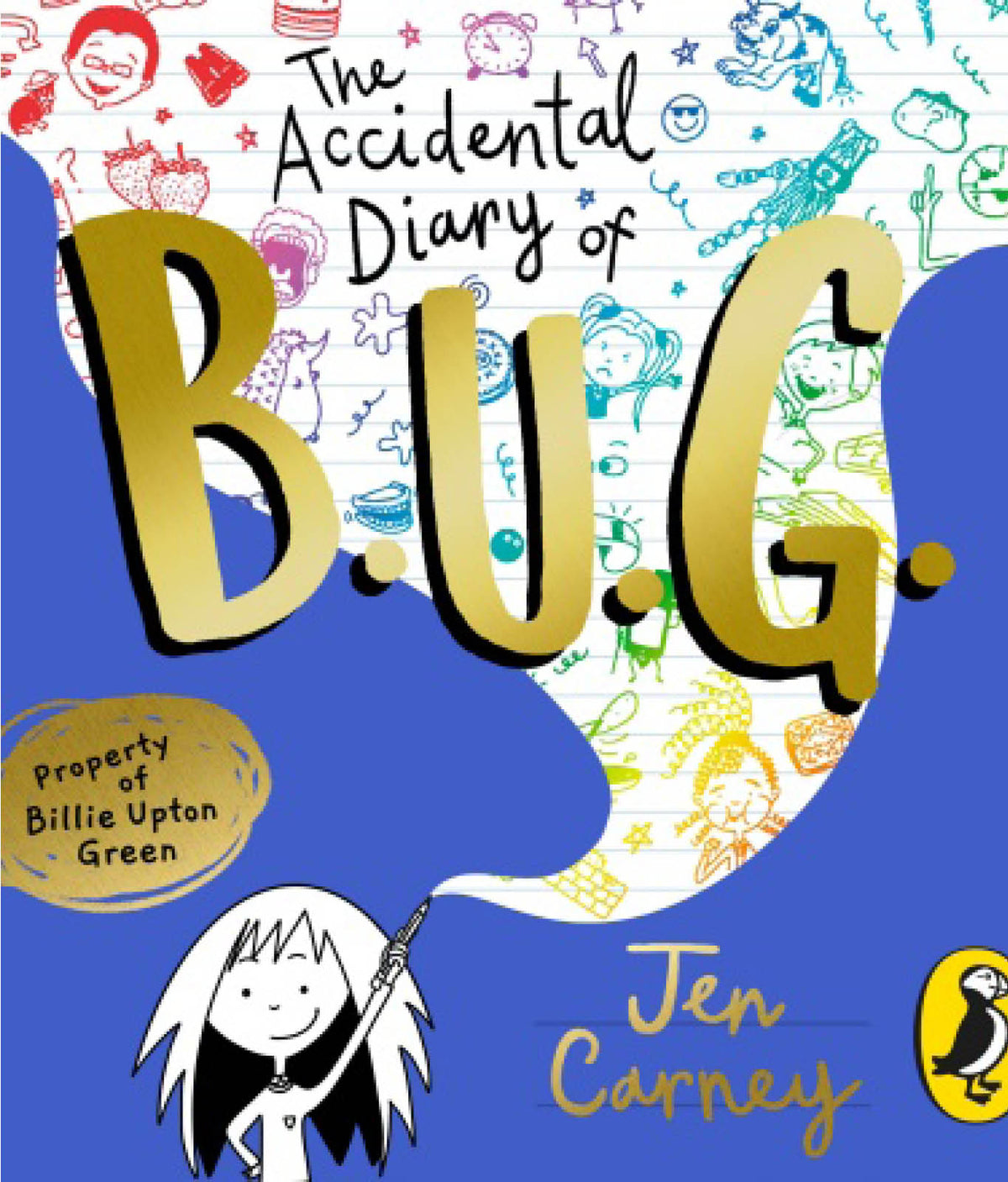 The Accidental Diary of B.U.G. by Jen Carney