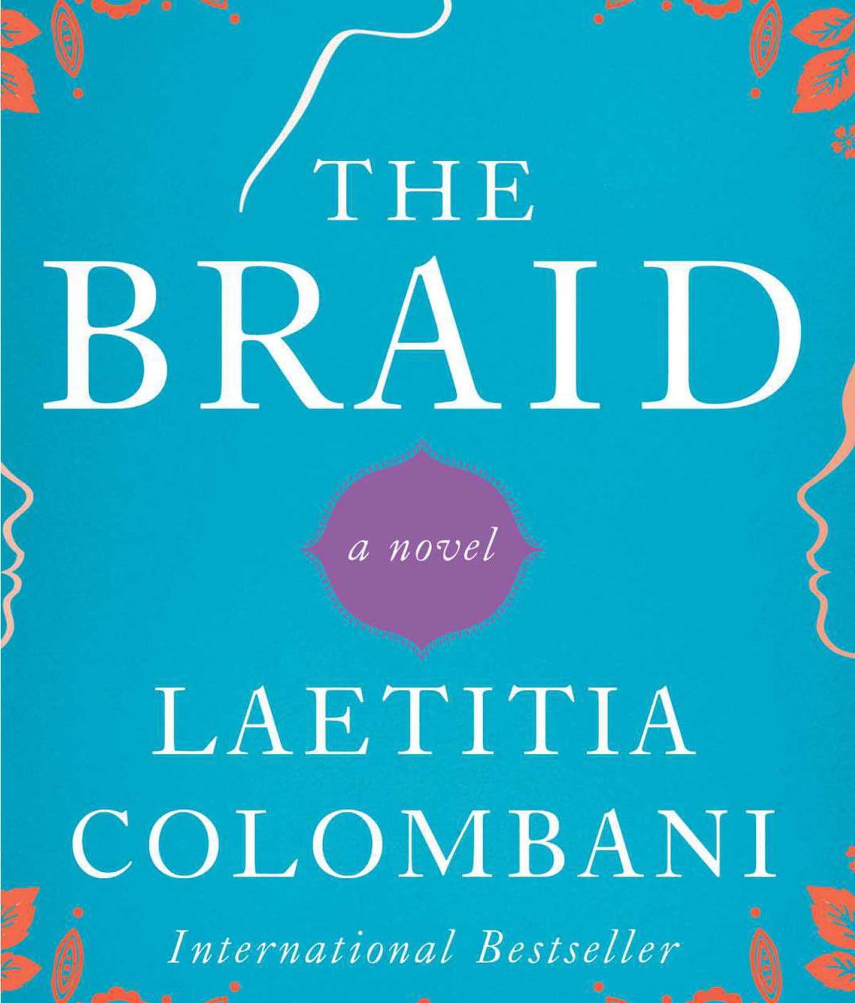 The Braid by Laetitia Colombani