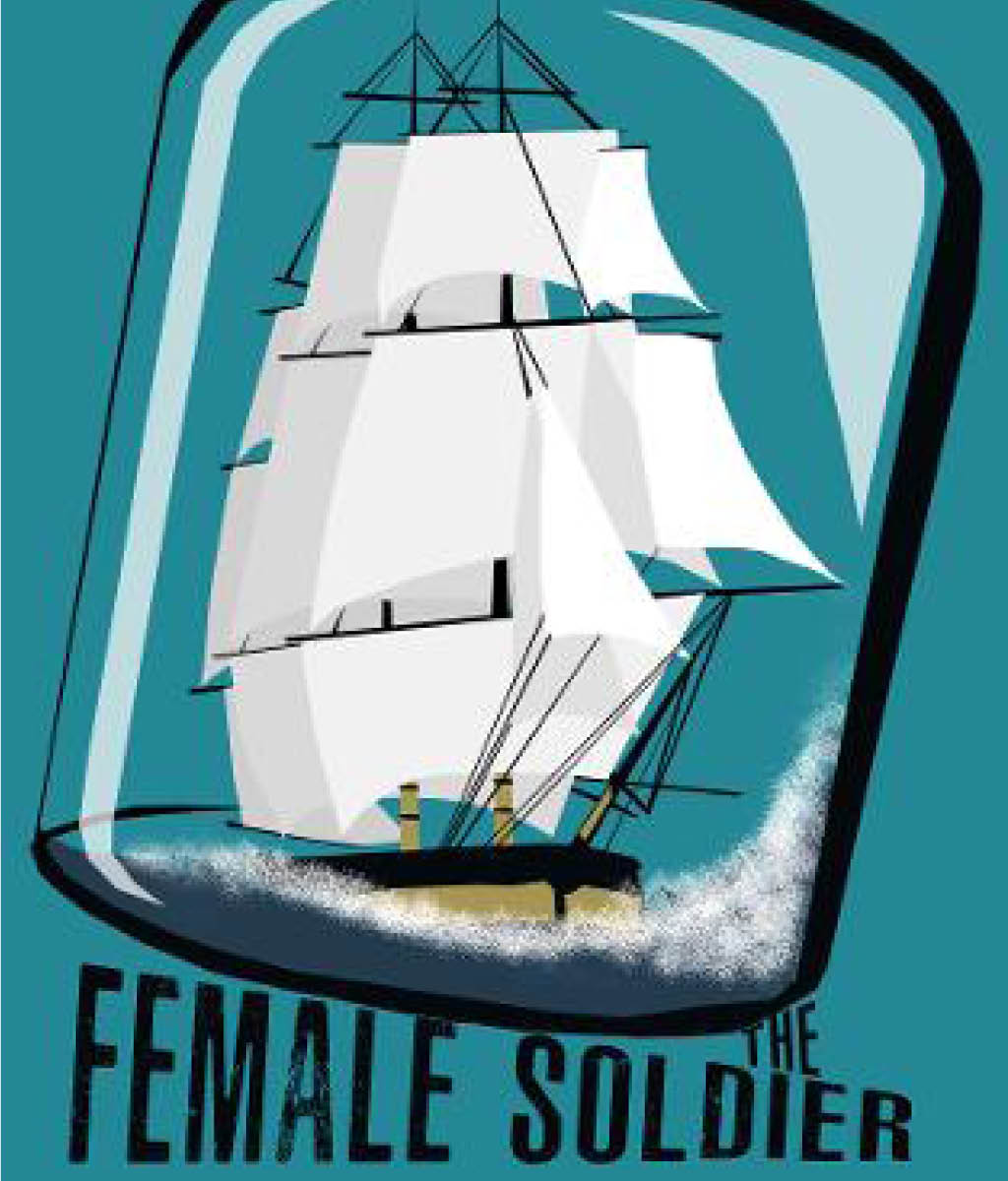 The Female Soldier by Hannah Snell &amp; Robert Walker